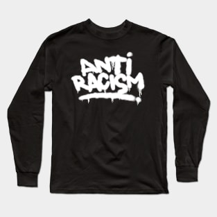 anti racism Long Sleeve T-Shirt